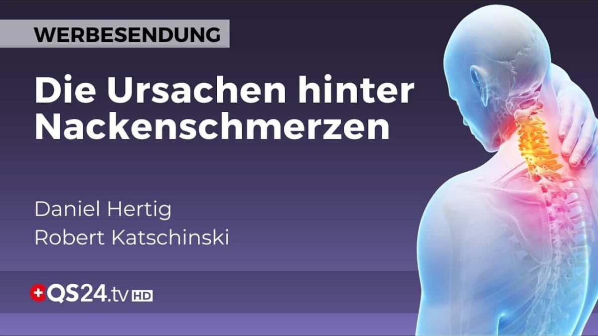 Nackenschmerzen kommen selten vom Nacken | Resonanzkonzept | QS24 Gesundheitsfernsehen