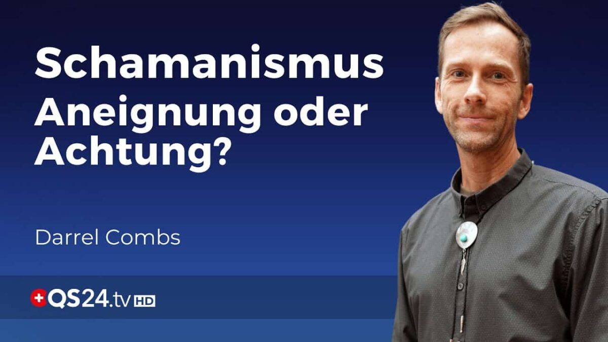 Schamanismus: Kulturelle Aneignung oder Wertschätzung? | Sinn des Lebens | QS24 Gesundheitsfernsehen