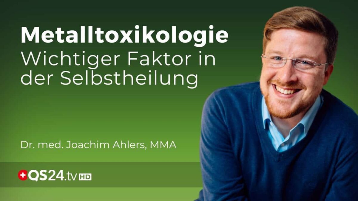 Metalltoxikologie in Aktion: Sicher und effektiv Schwermetalle ausleit | Erfahrungsmedizin | QS24