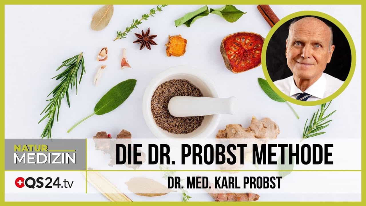 Die Dr. Probst Methode Dr. med. Karl Probst Naturmedizin QS24